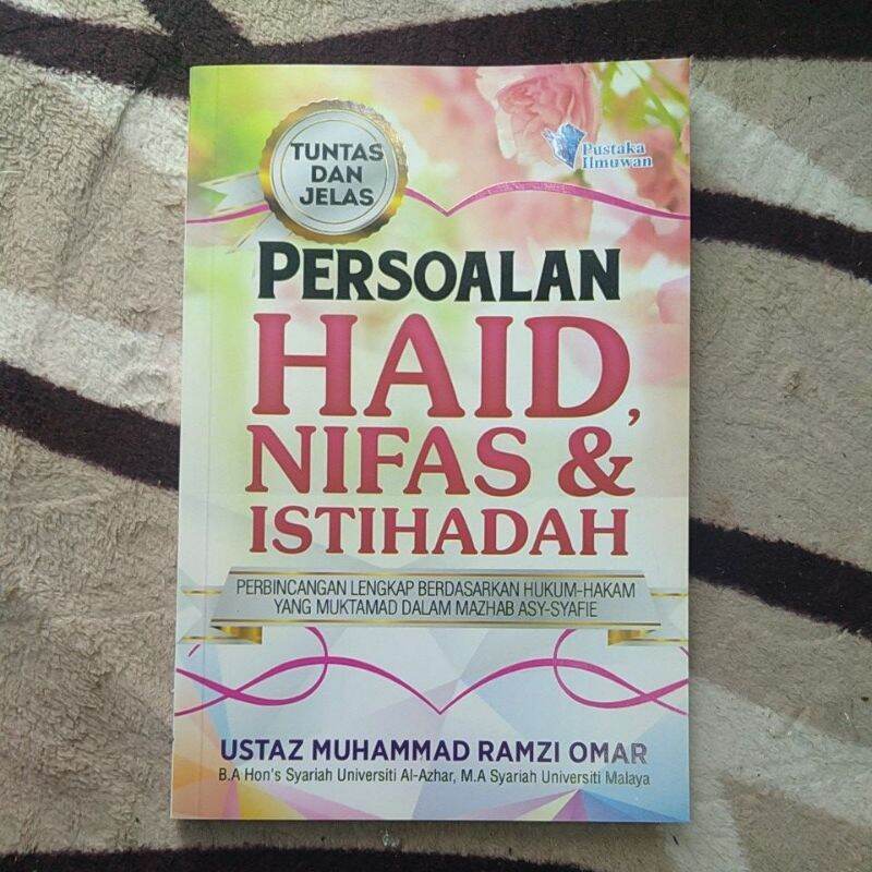 Persoalan Haid Nifas Dan Istihadah Lazada