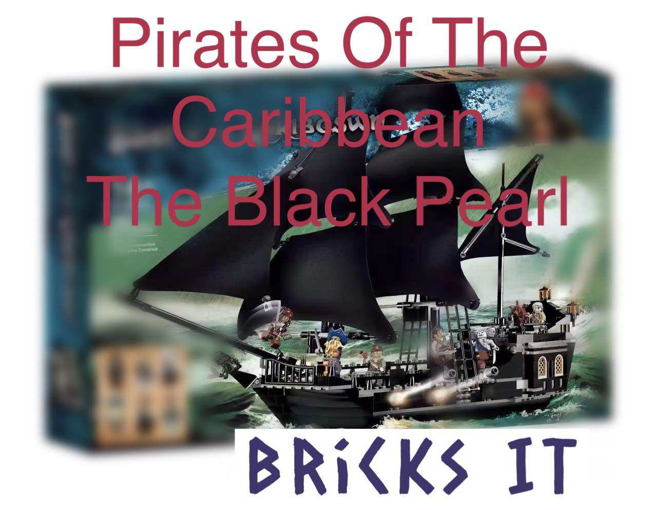 Lepin Pirates Of The Caribbean The Black Pearl Ship Building Block ...