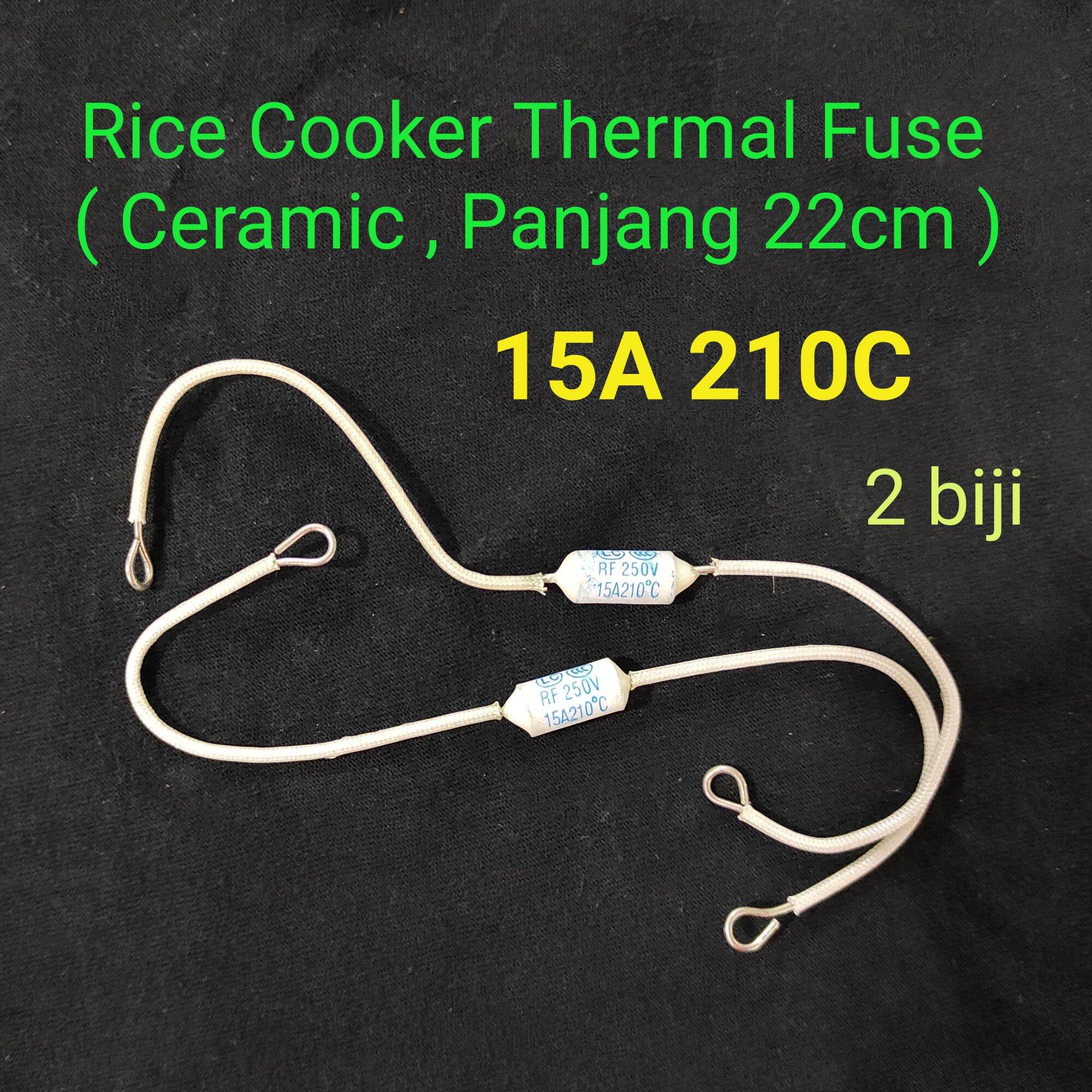 2 biji 15A 210C Rice Cooker Thermal Fuse Ceramic Lazada