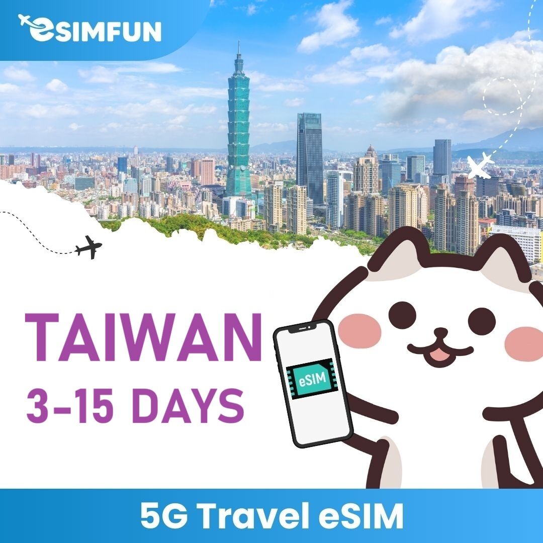 eSIM - Taiwan 5G Travel eSIM - 3-15 Days Unlimited Data ราคา 216 บาท*ส่งฟรี