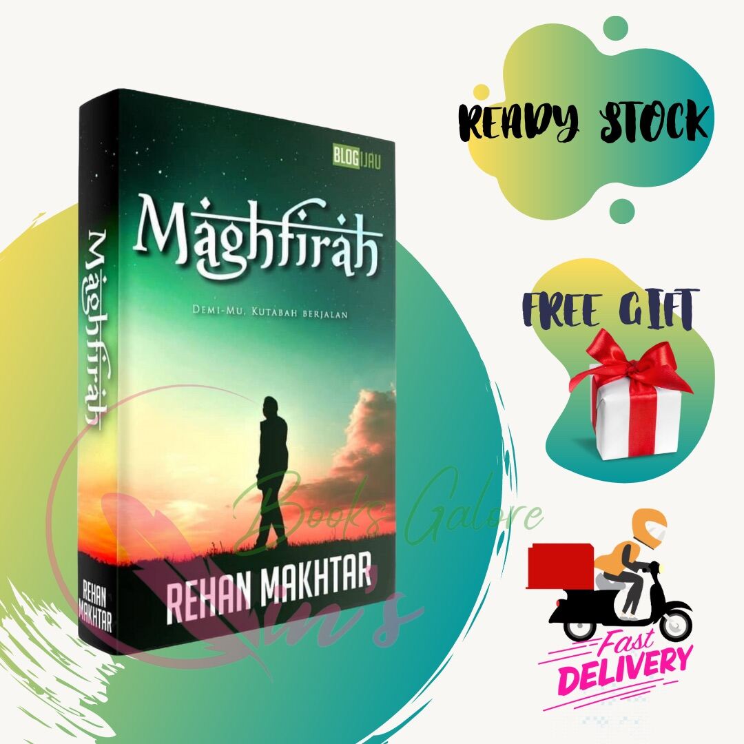 Novel: MAGHFIRAH - Penulis: REHAN MAKHTAR Malaysia