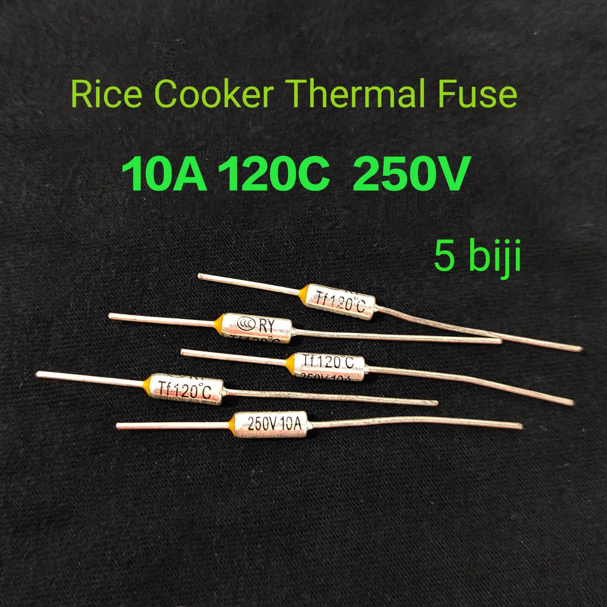 5 Biji 10A 120c 250V Rice Cooker Thermal Fuse Periuk Nasi Lazada
