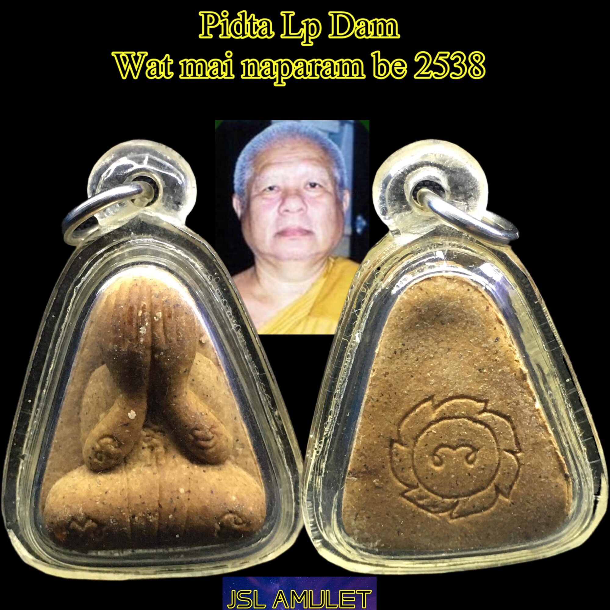 Lp Dam 比打 必达 Pidta lp dam Be 2538 wat mai naparam 龙婆丹 泰国佛牌 thai amulet ...