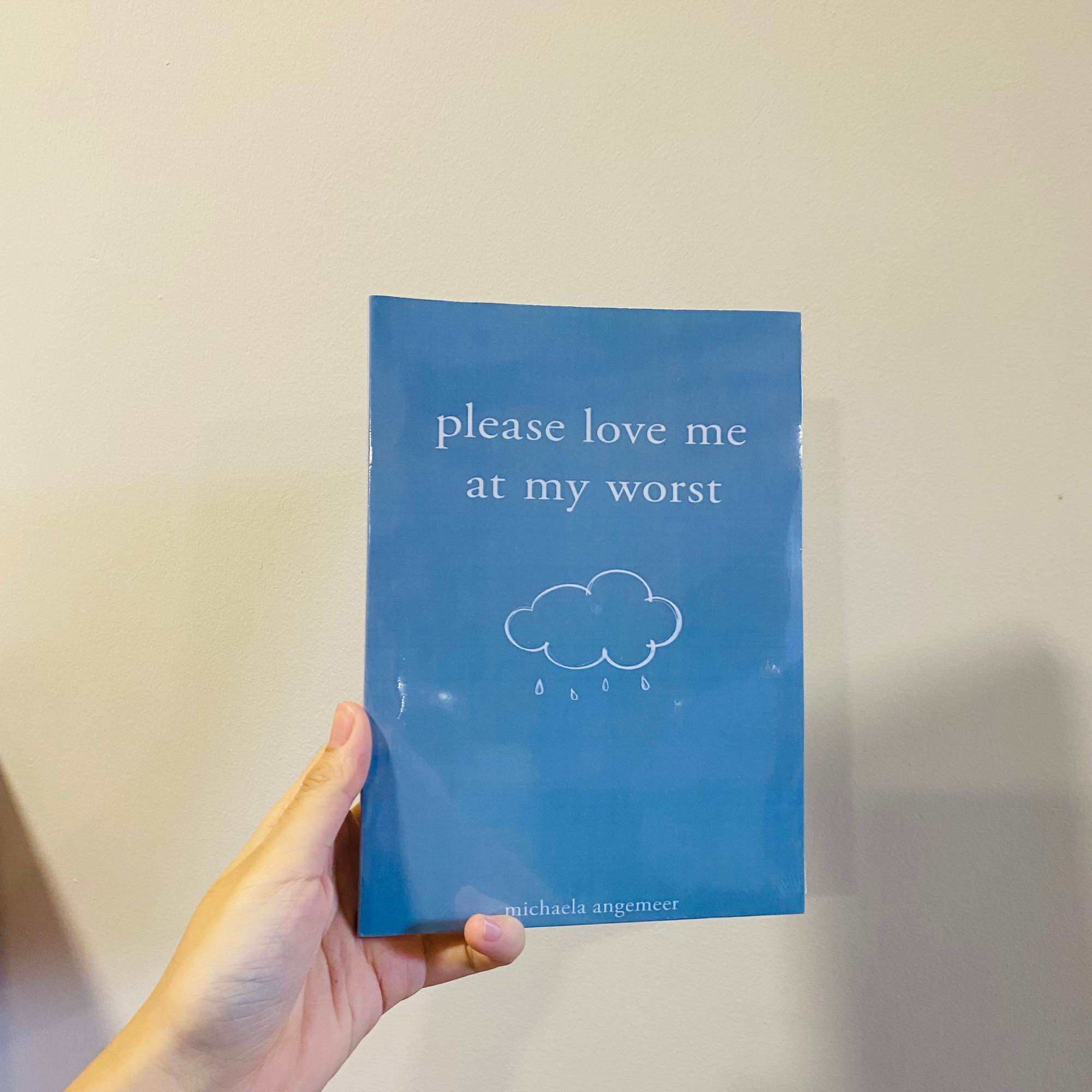Please Love Me At My Worst By Michaela Angemeer 【Kl Ready Stock】 | Lazada
