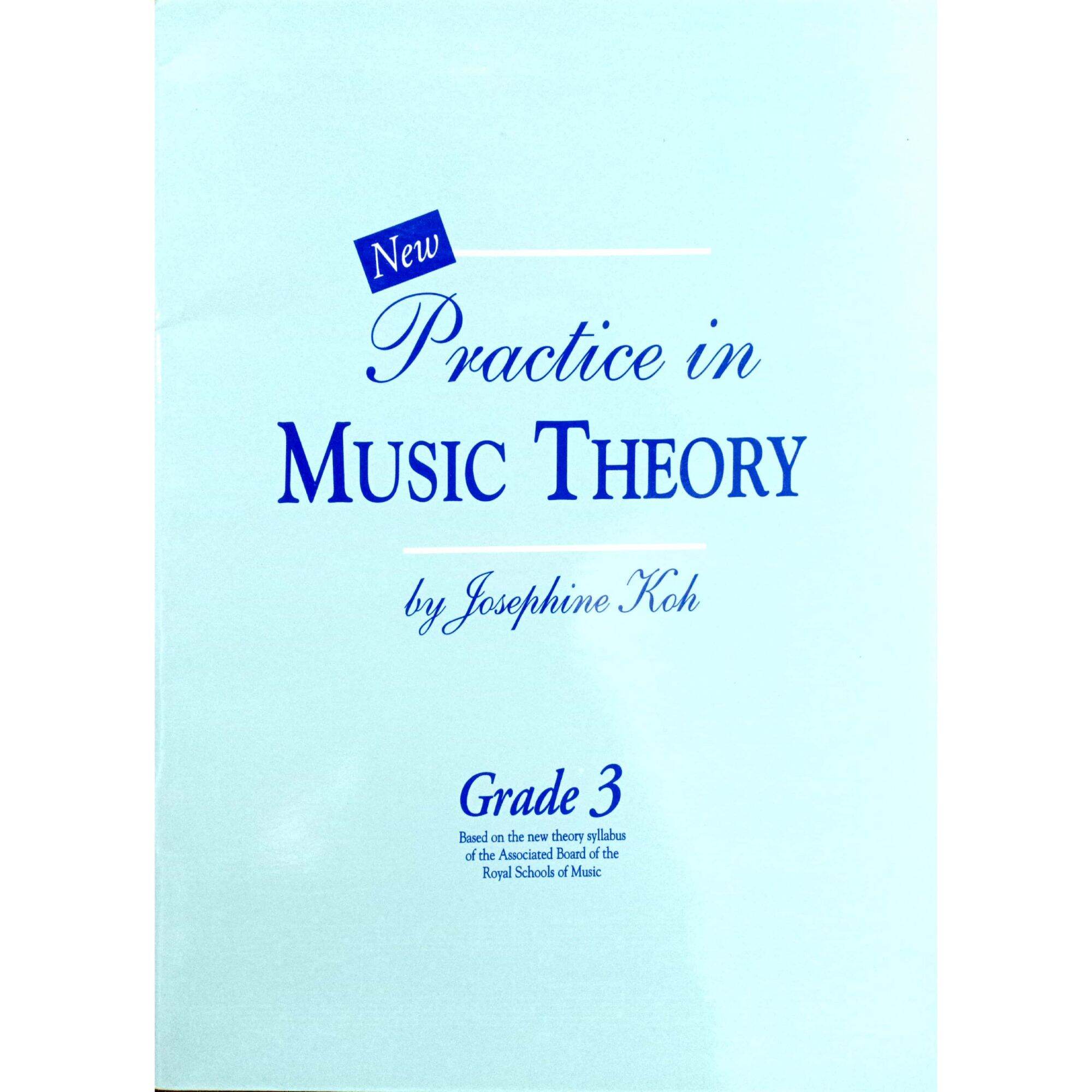 Grade 3 Practice in Music Theory by Josephine Koh | Lazada